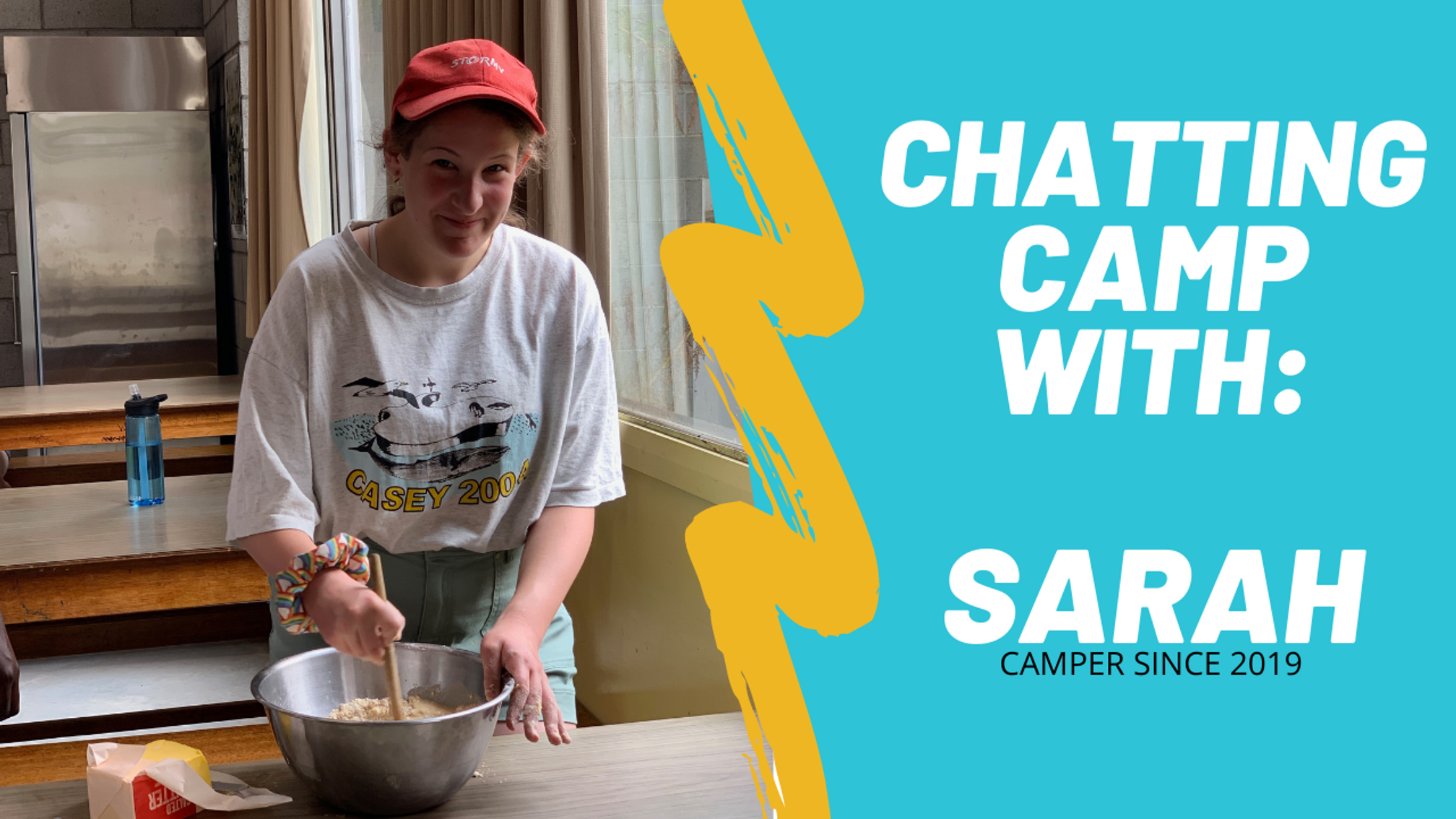 Sarah: Camp interview